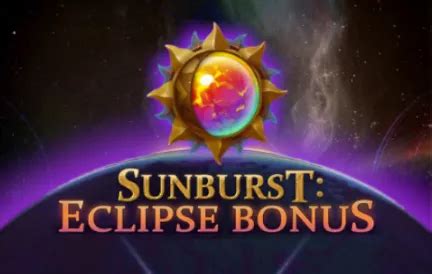 Sunburst Eclipse Bonus Betano